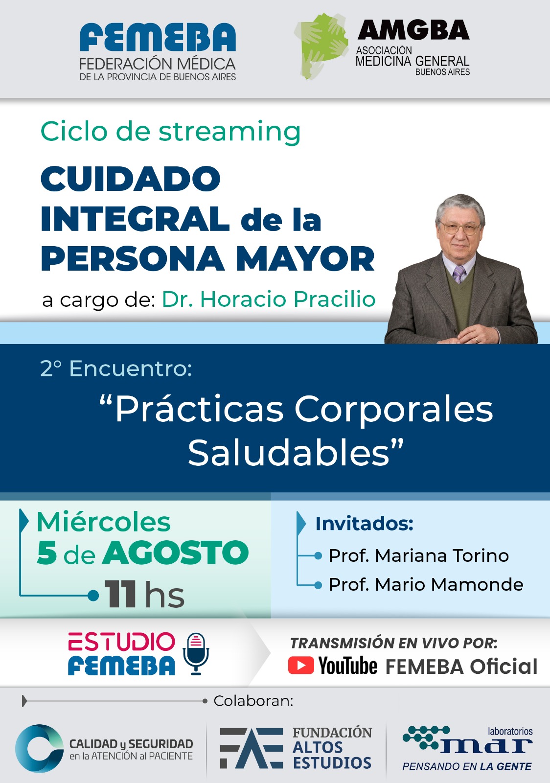 Streaming #23. Estudio FEMEBA. "Cuidado integral de la persona mayor"
